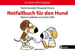 Notfallbuch für den Hund: Kleiner Leitfaden zur Ersten Hilfe - 1